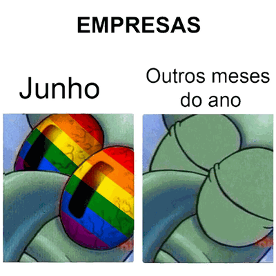 Meme: empresas em junho e nos outros meses do ano